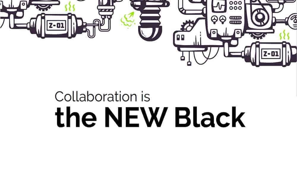 Collaboration is the NEW Black
