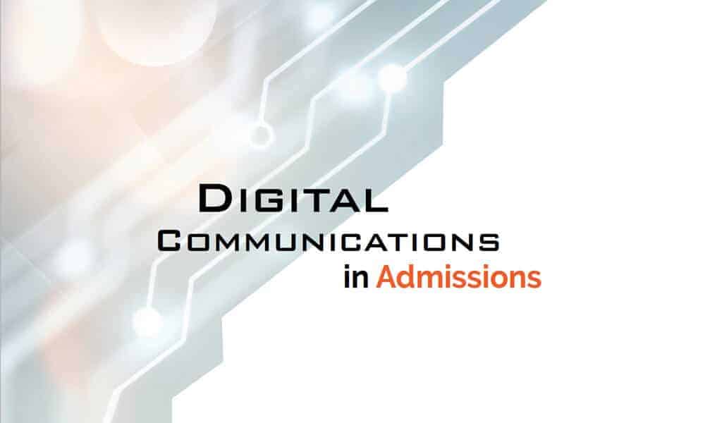 Digital Communications in Admissions