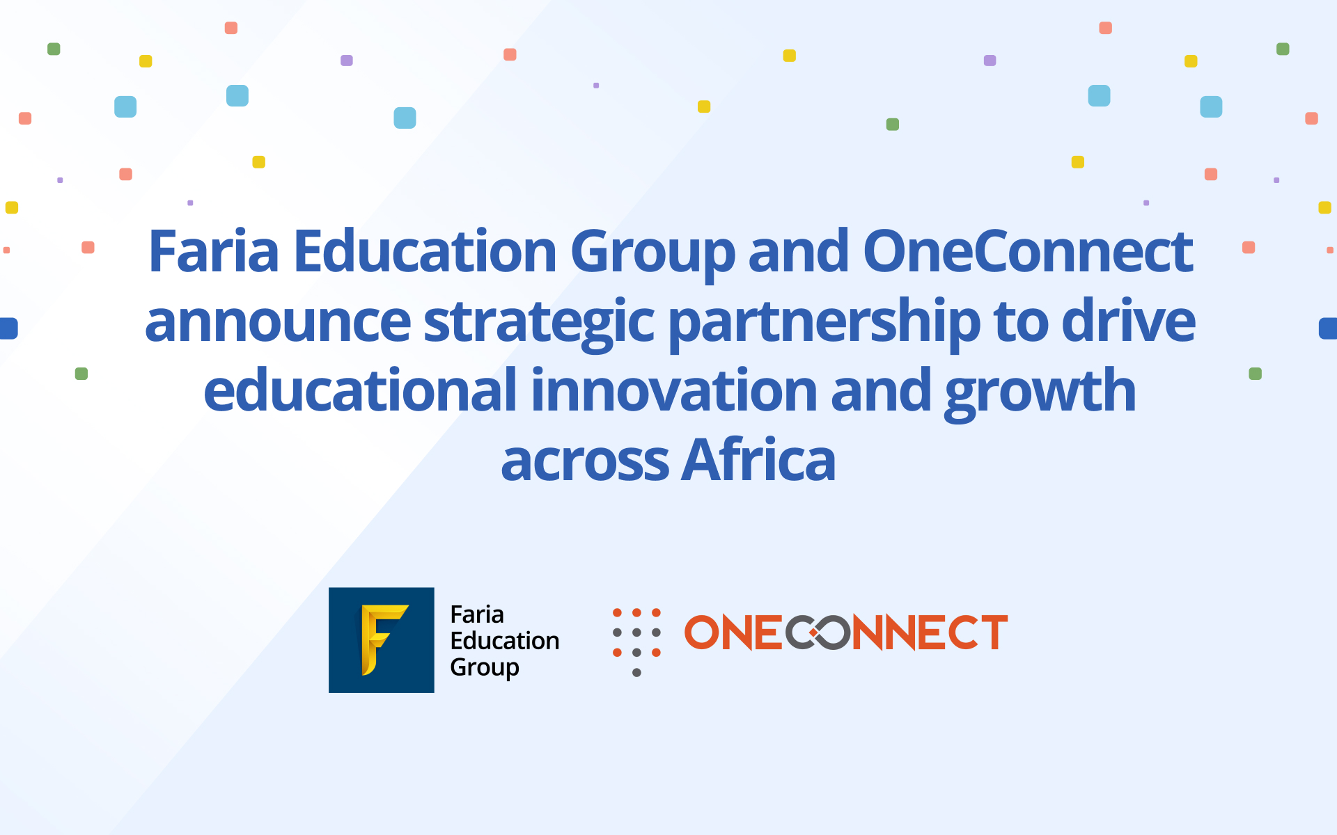 Faria announces OneConnect partnership